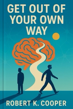 Get Out of Your Own Way