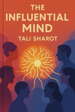 The Influential Mind