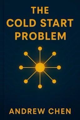 The Cold Start Problem