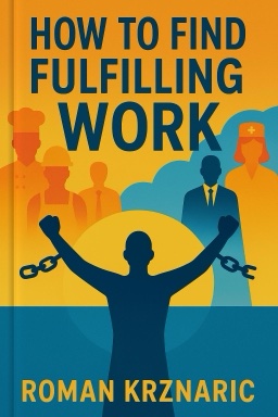 How to Find Fulfilling Work