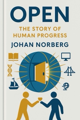Open: The Story of Human Progress