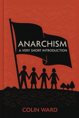 Anarchism: A Very Short Introduction