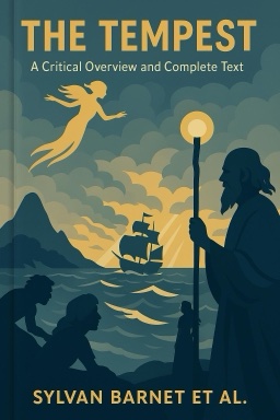 The Tempest: A Critical Overview and Complete Text