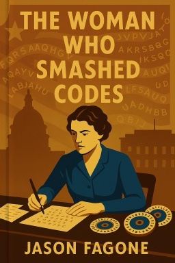 The Woman Who Smashed Codes