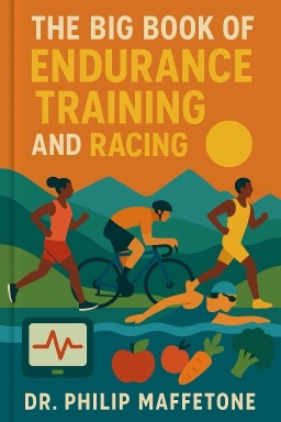 The Big Book of Endurance Training and Racing